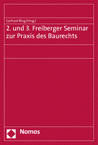 2. und 3. Freiberger Seminar zur Praxis des Baurechts; 1. Auflage 2011
