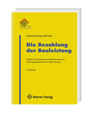 Die Bezahlung der Bauleistung; 4. Auflage 2009