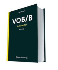 VOB/B Kommentar; Kommentierung der Allgemeinen Vertragsbedingungen für die Ausführung