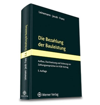 Die Bezahlung der Bauleistung, 5. Auflage 2012