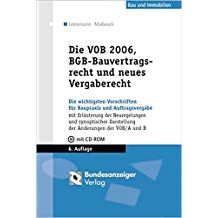 Die VOB 2006, BGB-Bauvertrags- und neues Vergaberecht; 6. aktualisierte Auflage 2007