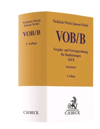 VOB/B Vergabe- und Vertragsordnung für Bauleistungen Teil B 5. Auflage
