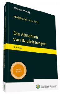  Die Abnahme von Bauleistungen, 3. Auflage 2020