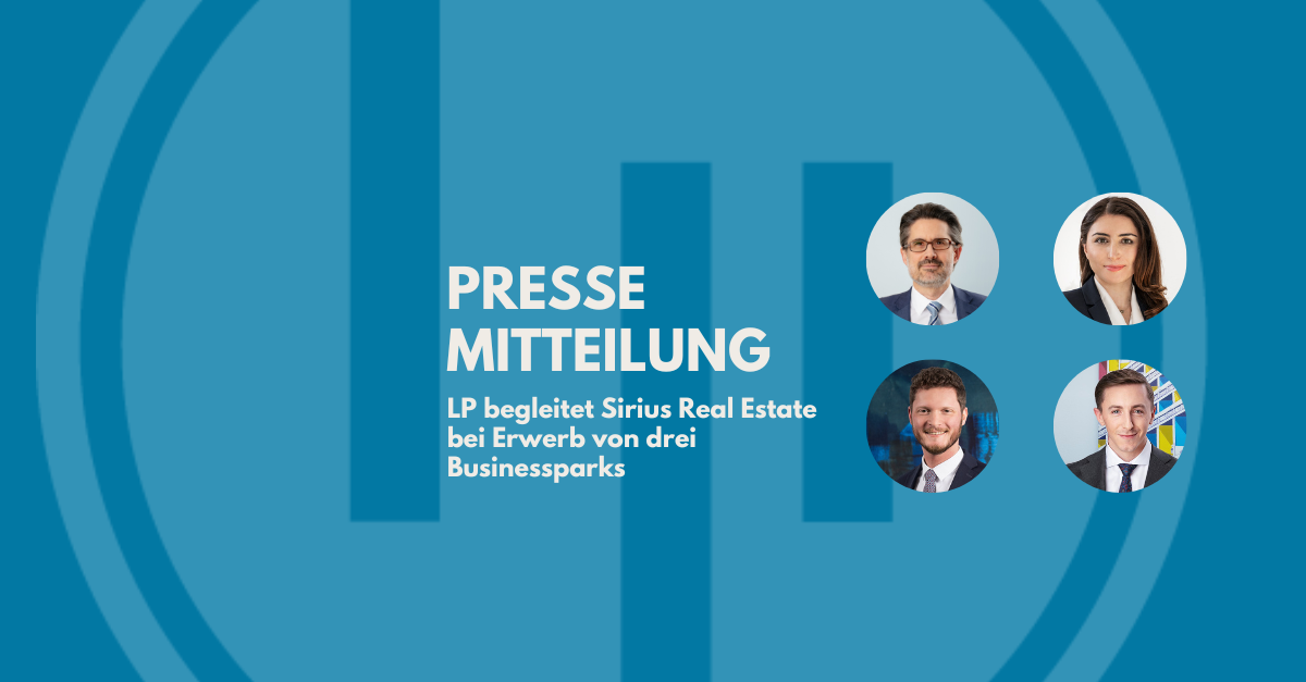 Leinemann Partner begleitet Sirius Real Estate bei Erwerb von drei Businessparks