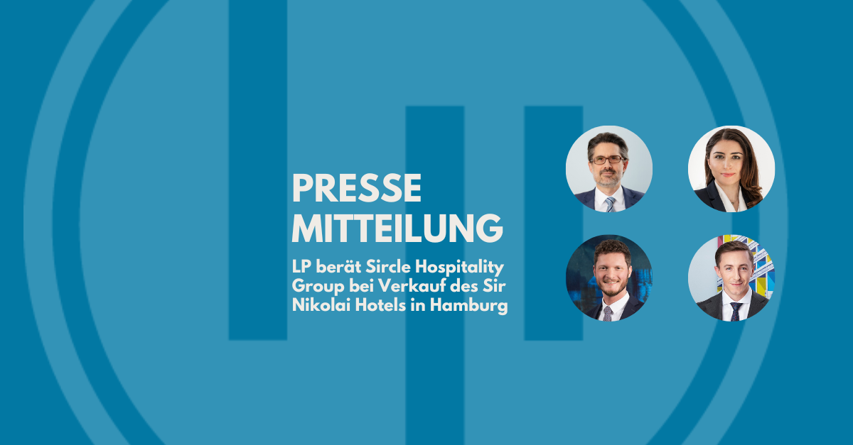 Leinemann Partner berät Sircle Hospitality Group bei Verkauf des Sir Nikolai Hotels in Hamburg