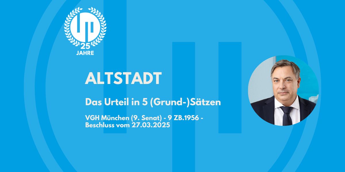 Altstadt - Das Urteil in 5 (Grund-)Sätzen