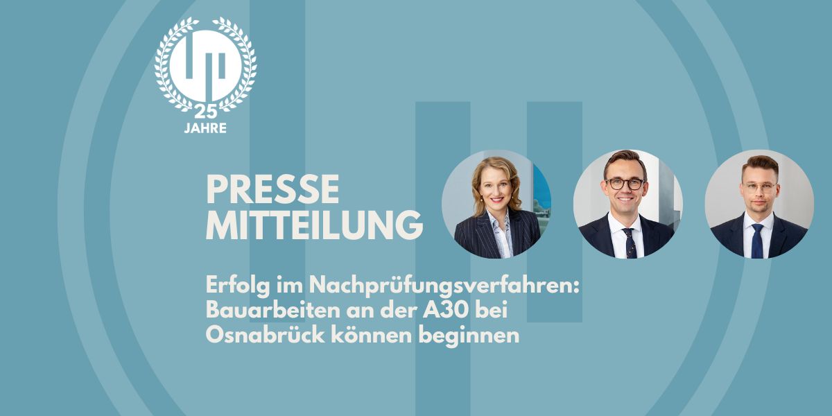 Erfolg im Nachprüfungsverfahren: Bauarbeiten an der A30 bei Osnabrück können beginnen