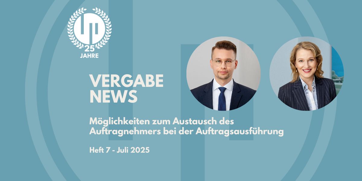 VergabeNews mit Schwerpunkt zu Möglichkeiten zum Austausch des Auftragnehmers bei der Auftragsausführung