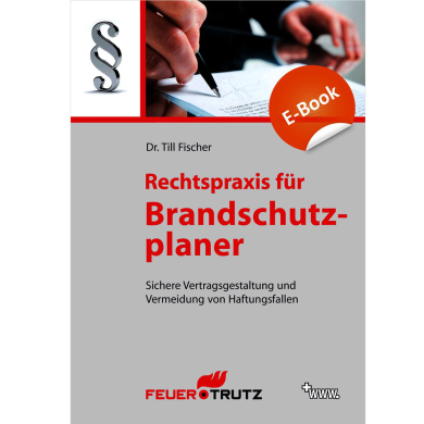 Rechtspraxis für Brandschutzplaner – Sichere Vertragsgestaltung und Vermeidung von Haftungsfallen