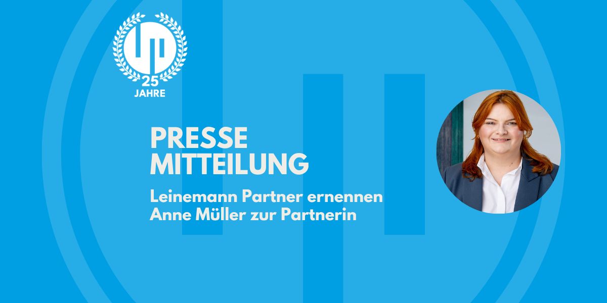 Leinemann Partner ernennen Anne Müller zur Partnerin