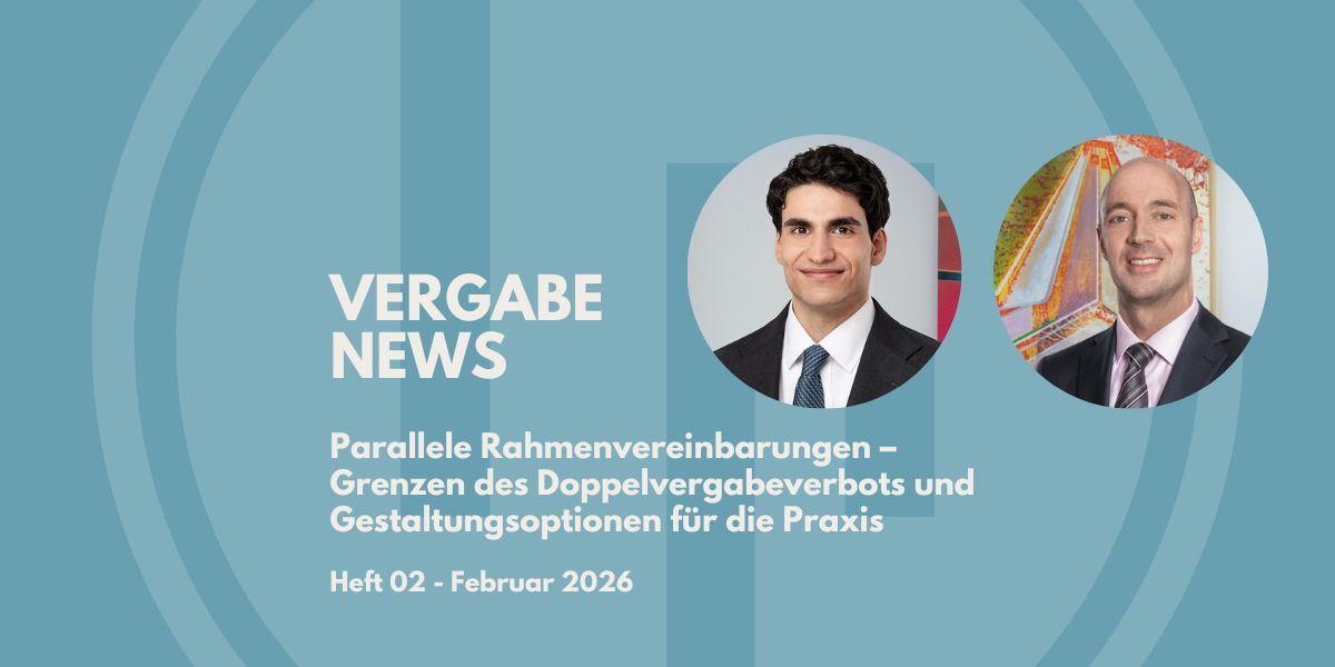 VergabeNews mit Schwerpunktbeitrag zu Parallelen Rahmenvereinbarungen erschienen