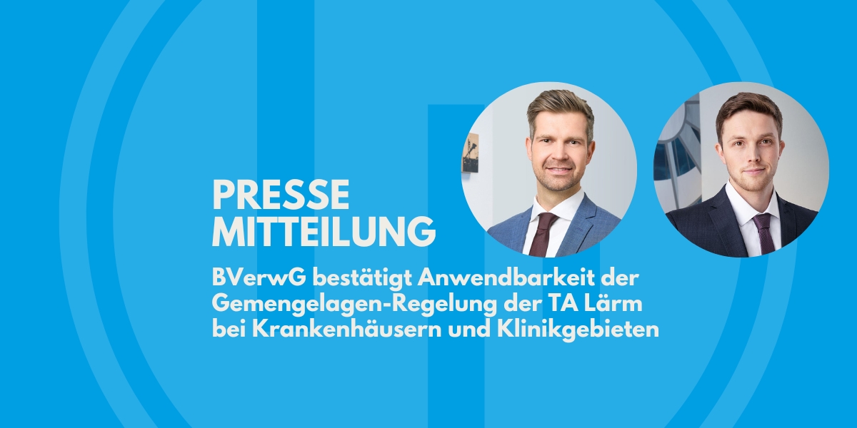 BVerwG bestätigt Anwendbarkeit der Gemengelagen-Regelung der TA Lärm bei Krankenhäusern und Klinikgebieten 