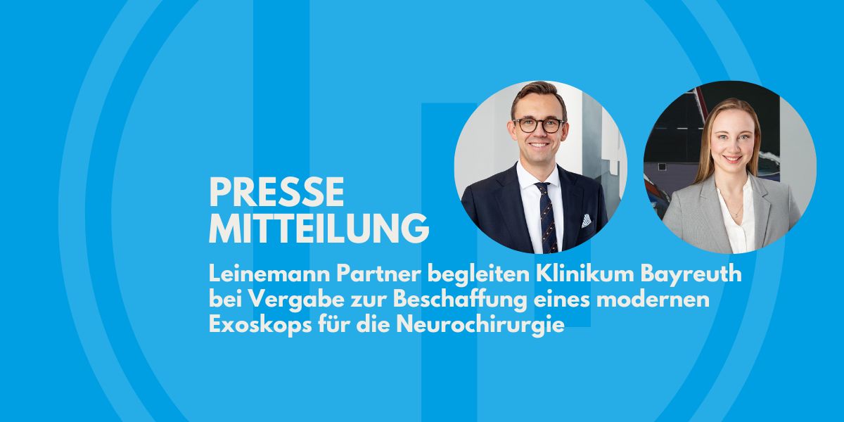 Leinemann Partner begleiten Klinikum Bayreuth bei Vergabe zur Beschaffung eines modernen Exoskops für die Neurochirurgie