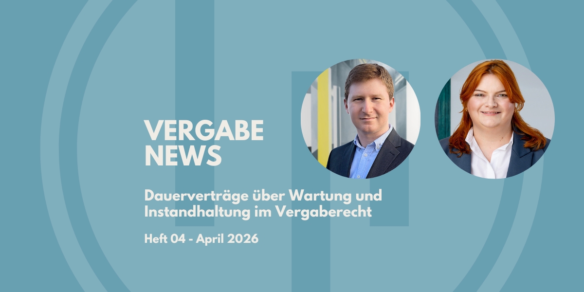 VergabeNews mit Schwerpunktbeitrag zu Dauerverträgen über Wartung und Instandhaltung im Vergaberecht erschienen