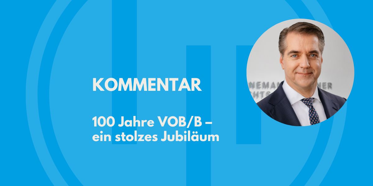 100 Jahre VOB/B – ein stolzes Jubiläum
