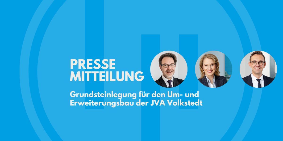 Grundsteinlegung für den Um- und Erweiterungsbau der JVA Volkstedt