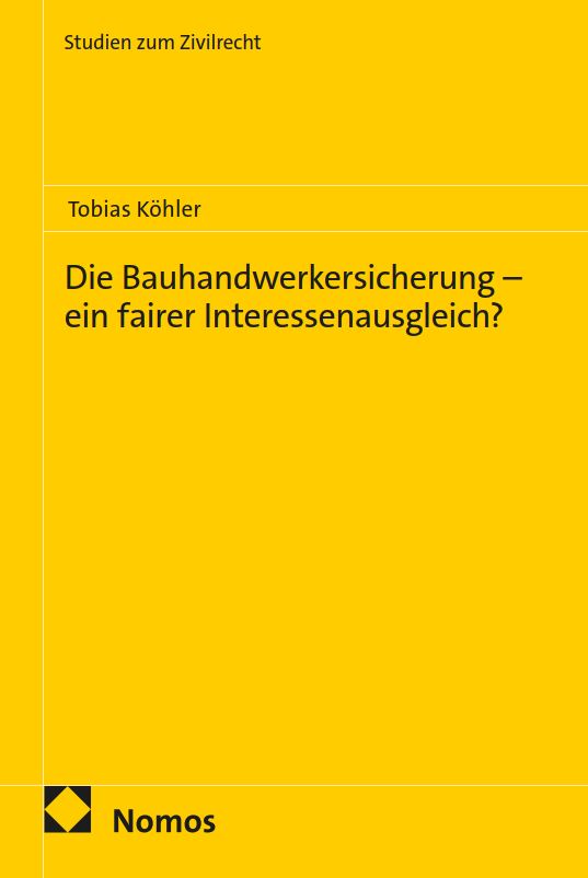 Die Bauhandwerk- ersicherung - ein fairer Interessenausgleich?