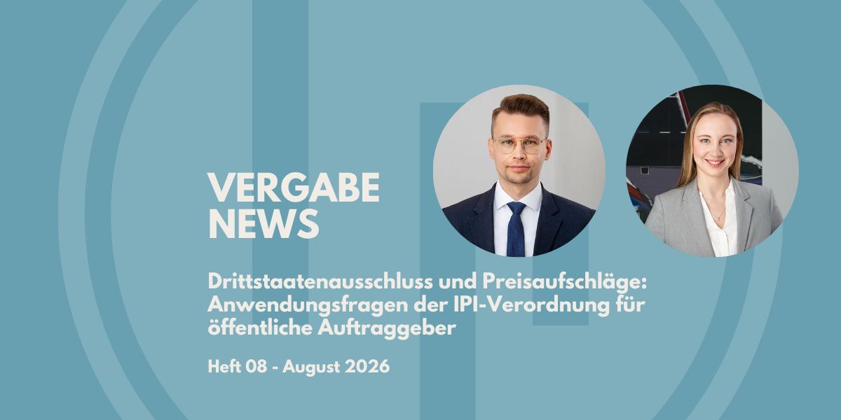 VergabeNews August 2026: Medizinprodukte, Referenzen und Gleichbehandlung im Vergabeverfahren