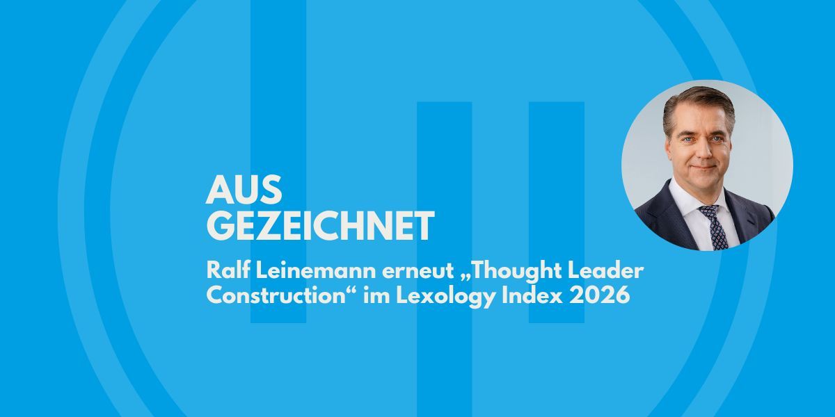 Ralf Leinemann erneut „Thought Leader Construction“ im Lexology Index 2026