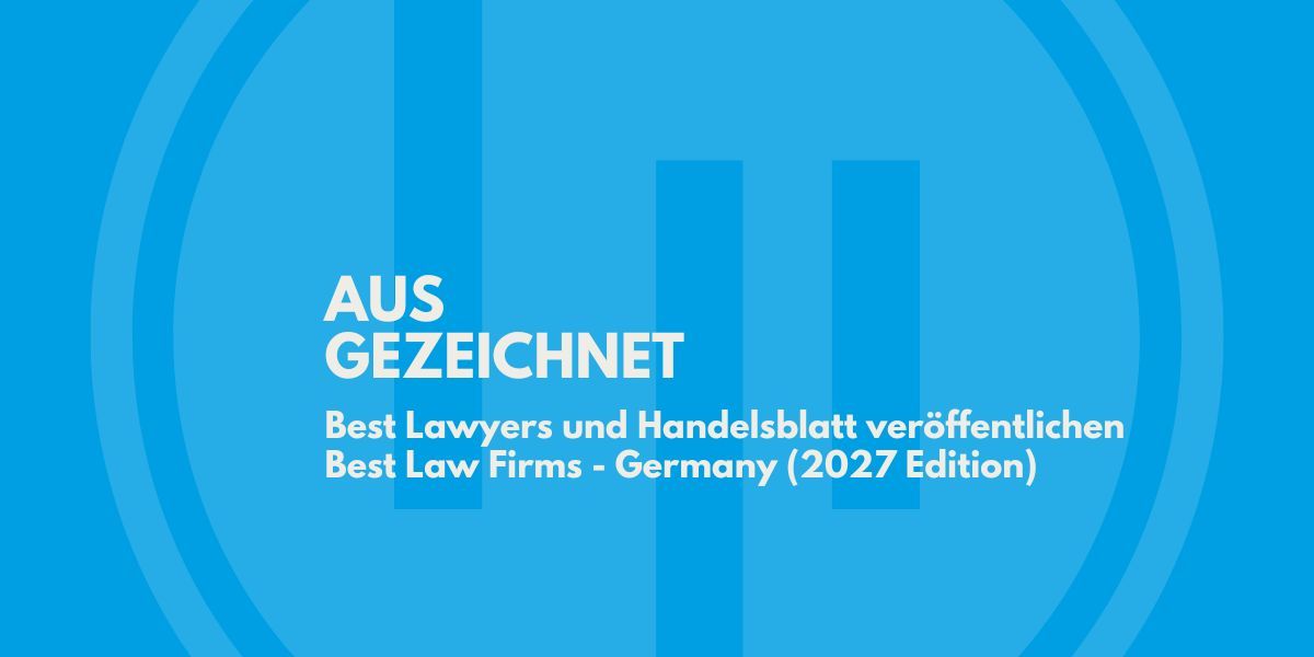 Handelsblatt & Best Lawyers zeichnen "Best Law Firms – Germany (2027 Edition)" aus